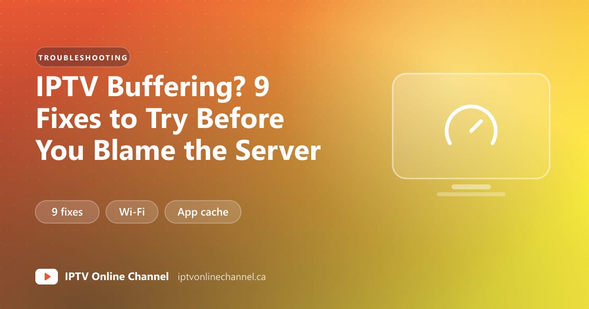 Cover graphic with a speed gauge icon and the title IPTV Buffering? 9 Fixes to Try Before You Blame the Server