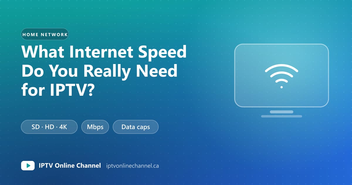 Cover graphic with a Wi-Fi icon and the title What Internet Speed Do You Really Need for IPTV?